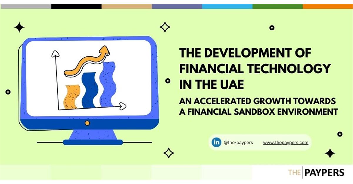 Fintech growth in the UAE: the development towards a sandbox environment
