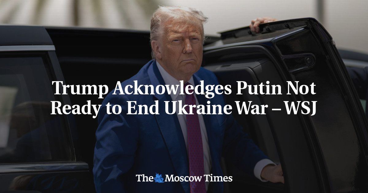 Trump Acknowledges Putin Not Ready to End Ukraine War