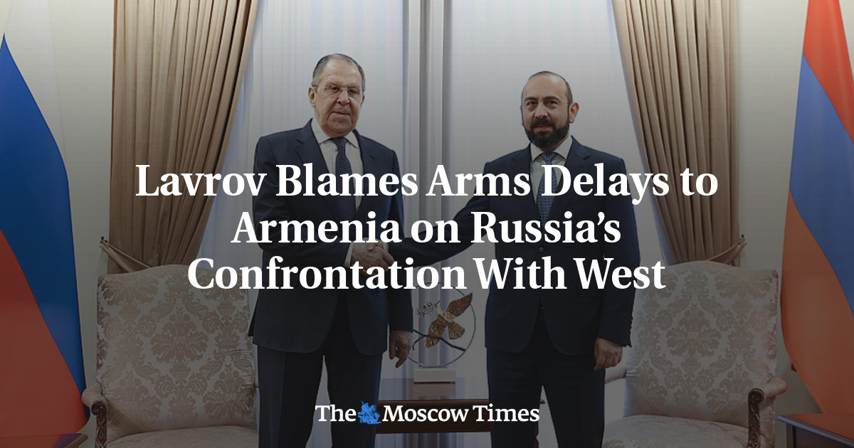 Lavrov Blames Arms Delays to Armenia on Russia’s Confrontation With West