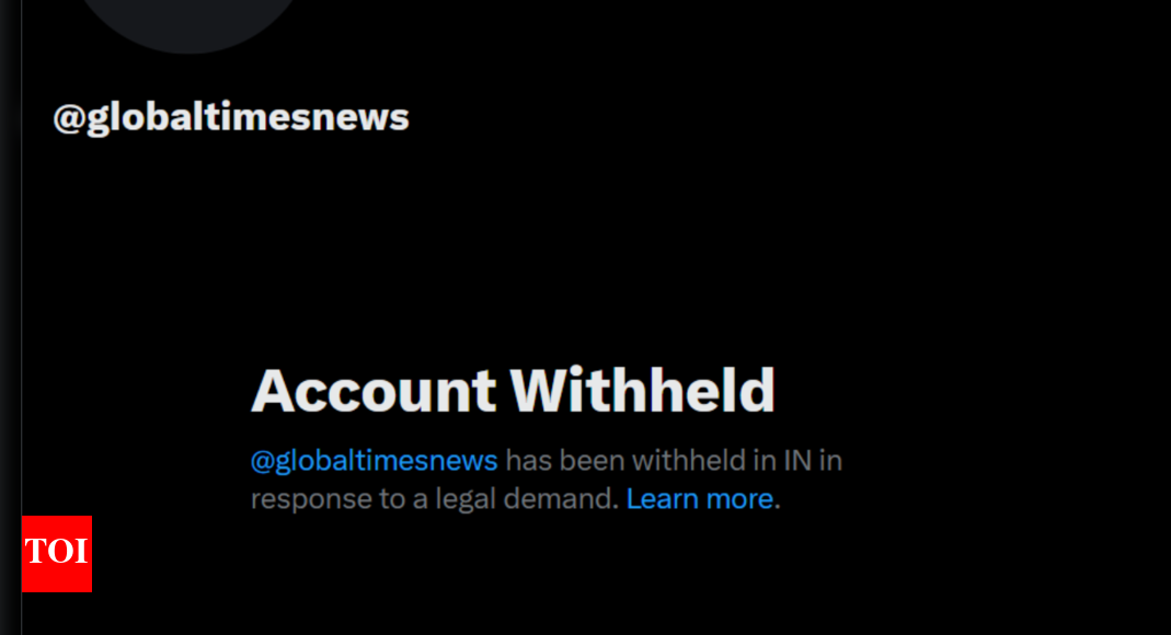 Government bans China's Global Times' X handle for spreading unverified claims on Indian armed forces | India News - The Times of India
