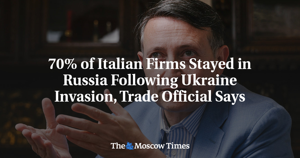 70% of Italian Firms Stayed in Russia Following Ukraine Invasion, Trade Official Says