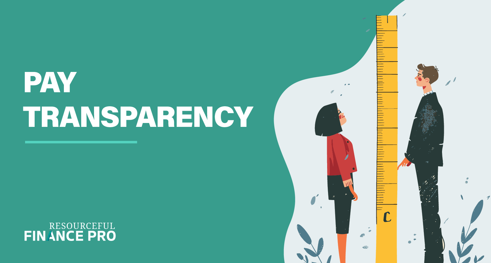 Future-Proofing Pay Transparency: A Finance Leader’s Guide