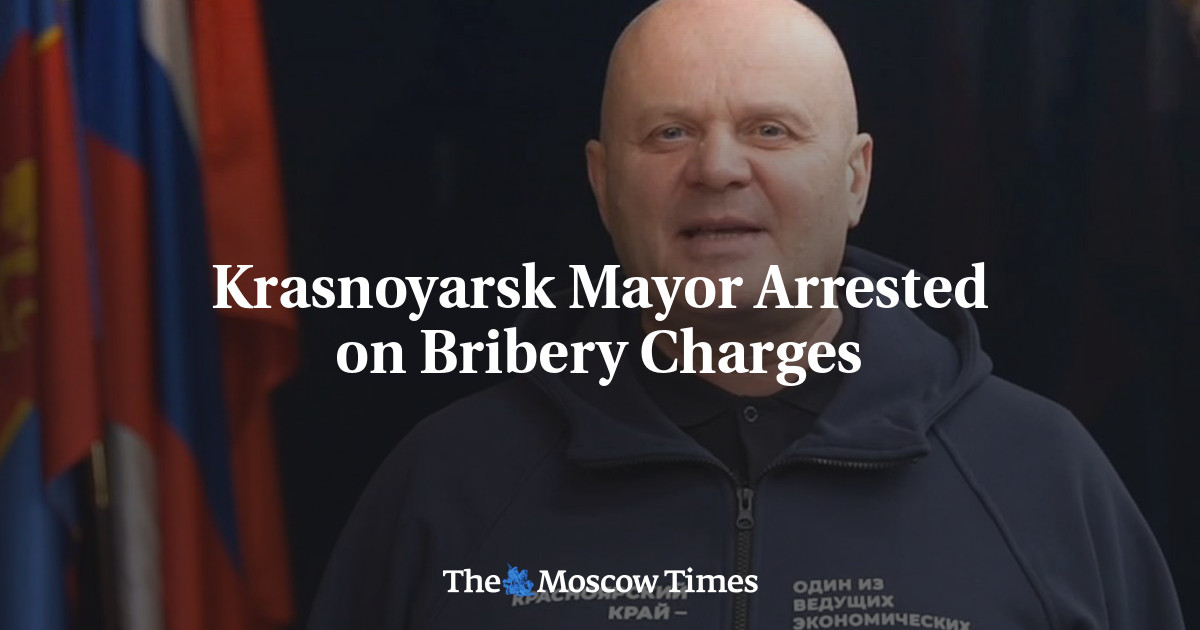 Krasnoyarsk Mayor Arrested on Bribery Charges