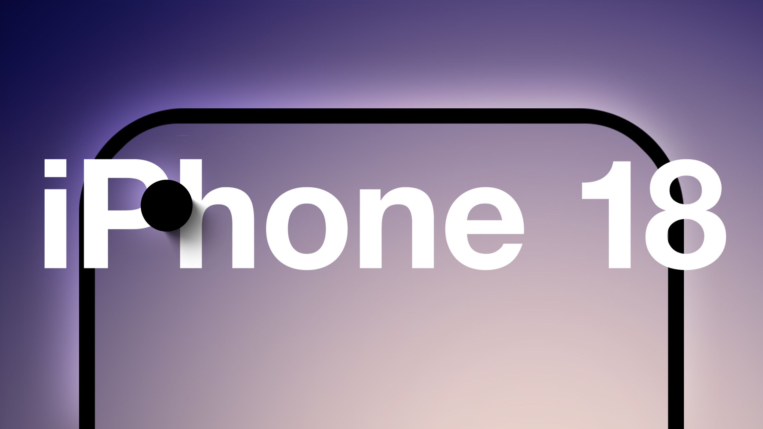 Here's What Next Year's iPhone 18 Pro Display Could Look Like