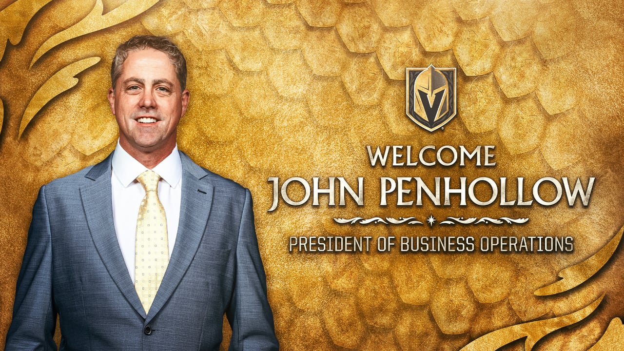 John Penhollow Named President of Business Operations For The Vegas Golden Knights