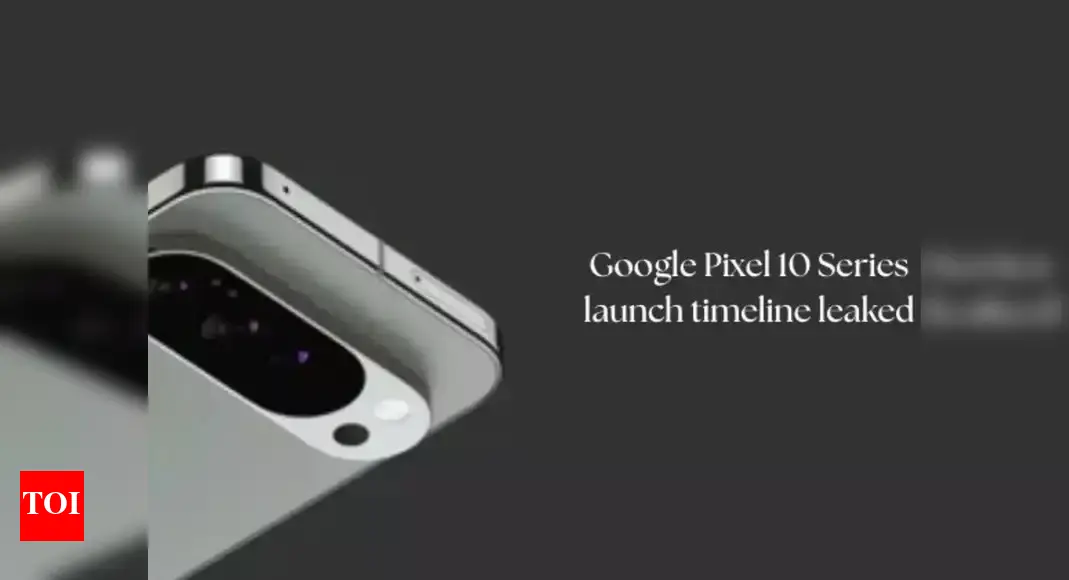 Google is holding event in June for Pixel 10 series, no one is invited except… - The Times of India