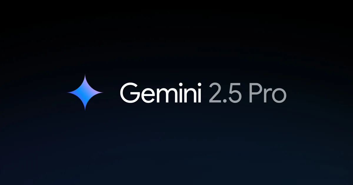 Google launches Gemini 2.5 Pro, free app access continues