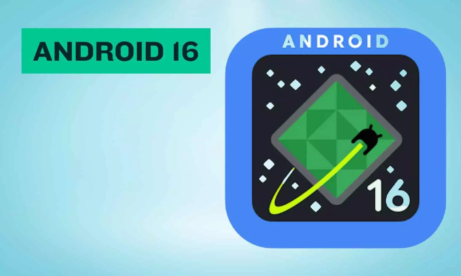 Android 16 Launch: What’s New, Who Gets It, and How to Update