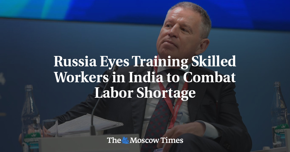 Russia Eyes Training Skilled Workers in India to Combat Labor Shortage