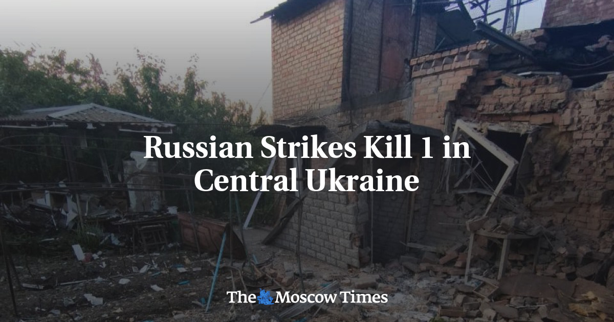 Russian Strikes Kill 1 in Central Ukraine