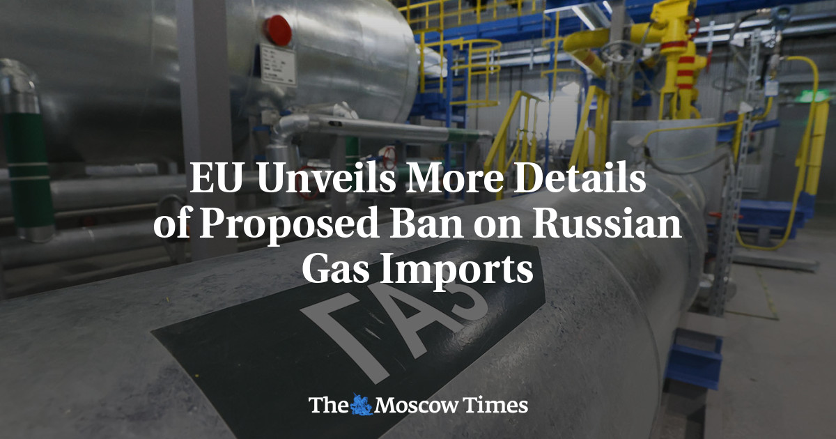 EU Unveils More Details of Proposed Ban on Russian Gas Imports