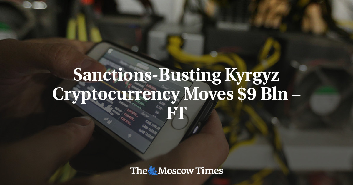 Sanctions-Busting Kyrgyz Cryptocurrency Moves $9 Bln