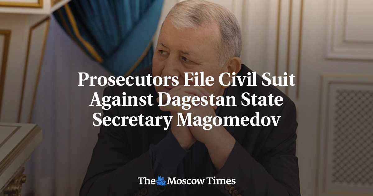 Prosecutors File Civil Suit Against Dagestan State Secretary Magomedov