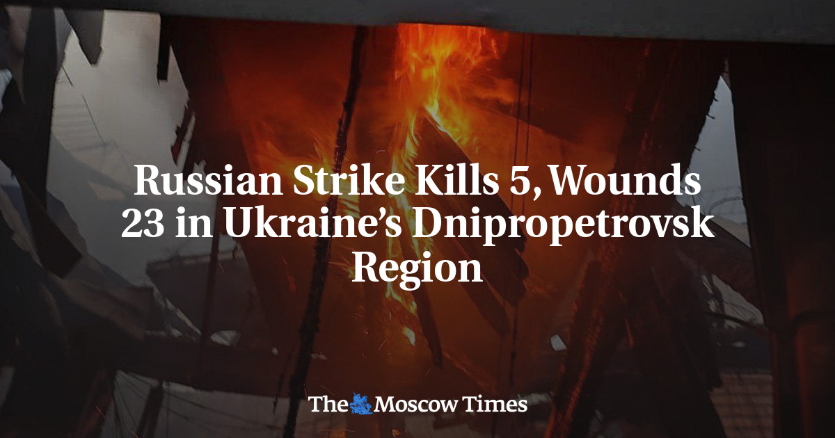 Russian Strike Kills 5, Wounds 23 in Ukraine’s Dnipropetrovsk Region