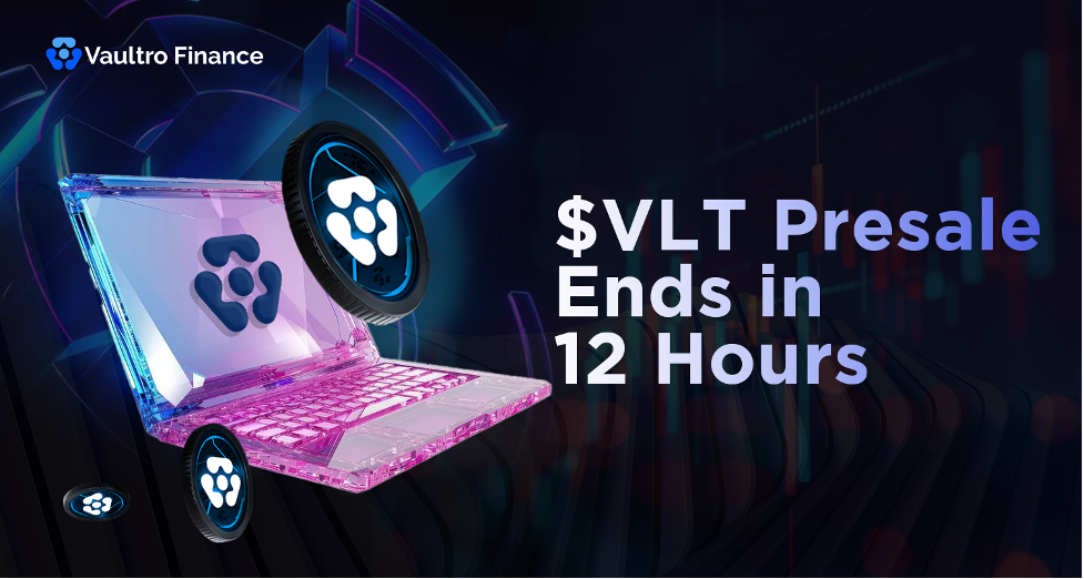 XRP News: Vaultro Finance $VLT Presale on XRP Enters Final 12 Hours – Secure Your $VLT Before The Presale Ends