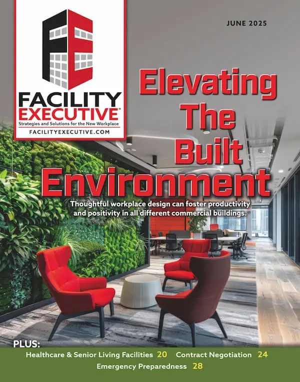 Facility Executive June 2025: Elevating The Built Environment