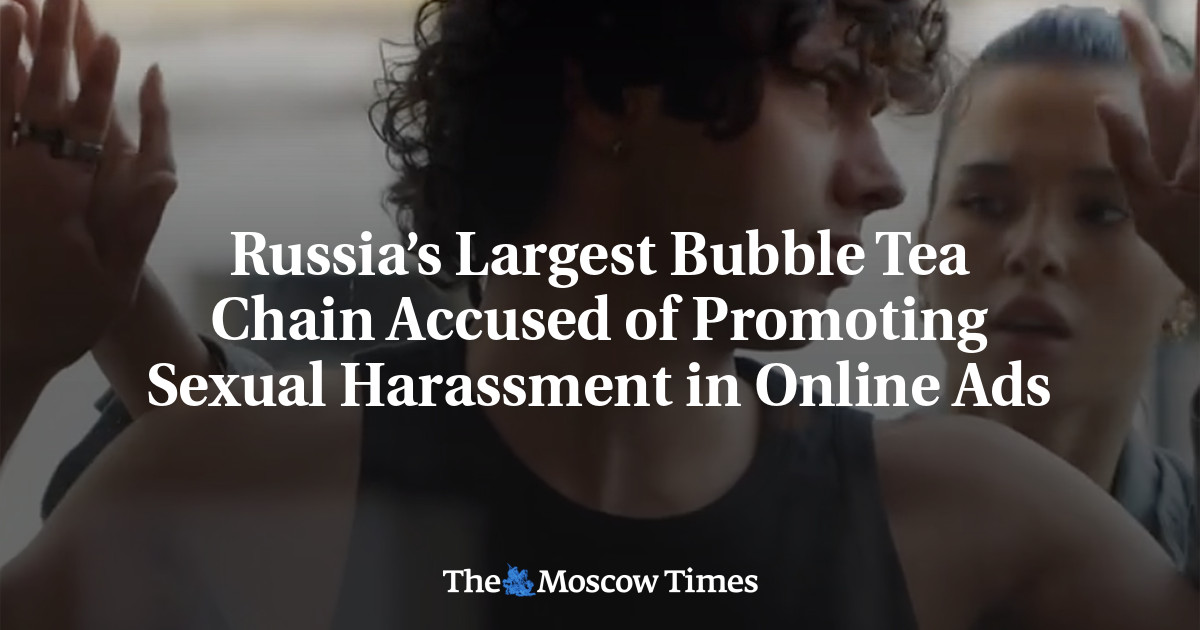 Russia’s Largest Bubble Tea Chain Accused of Promoting Sexual Harassment in Online Ads