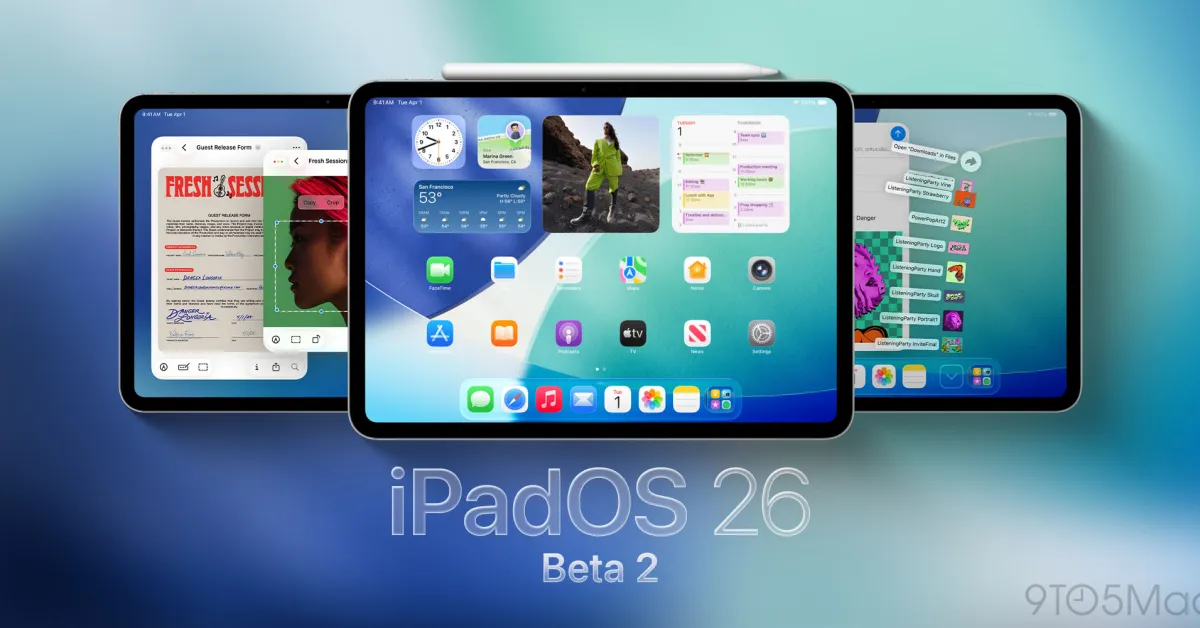 iPadOS 26 beta 2 now available, here’s what to expect
