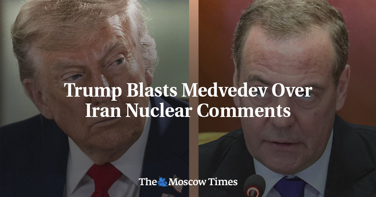 Trump Blasts Medvedev Over Iran Nuclear Comments