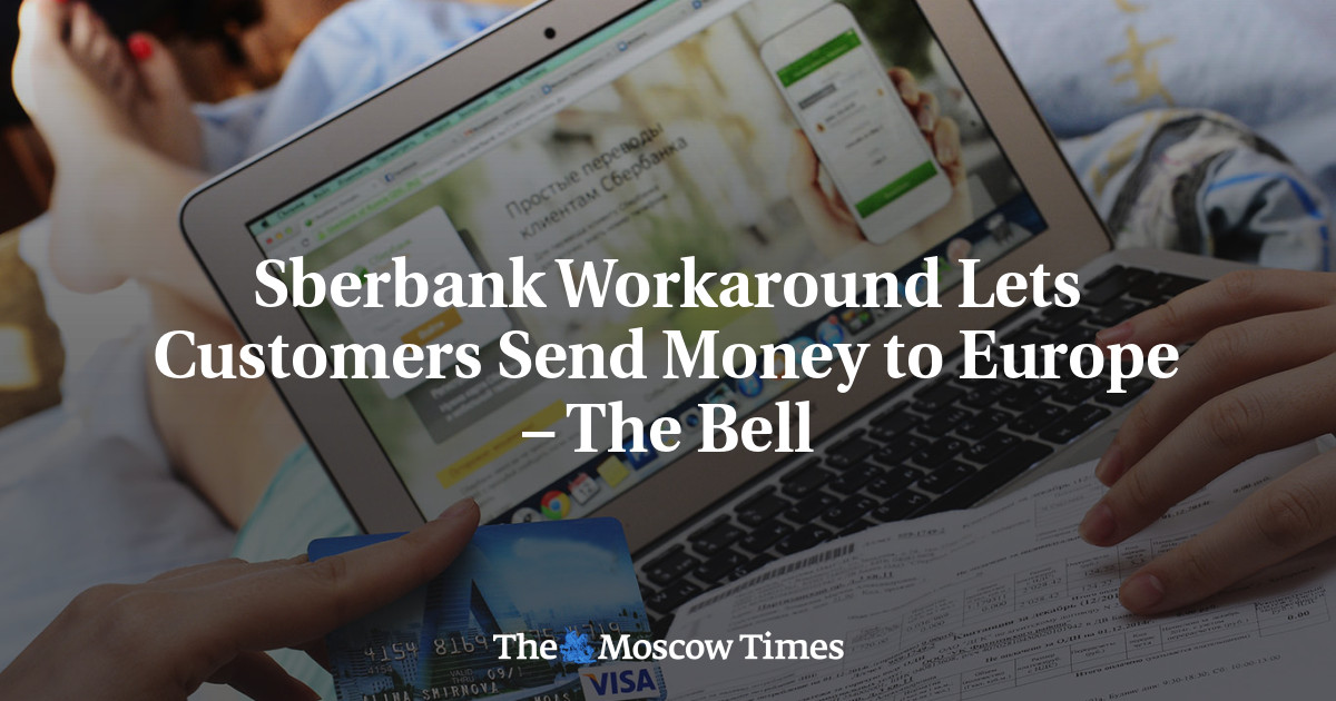 Sberbank Workaround Lets Customers Send Money to Europe