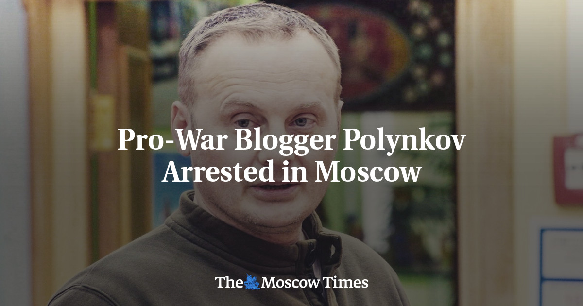 Pro-War Blogger Polynkov Arrested in Moscow