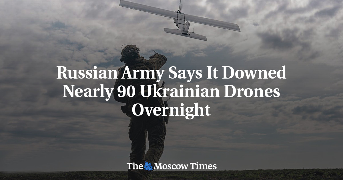 Russian Army Says It Downed Nearly 90 Ukrainian Drones Overnight