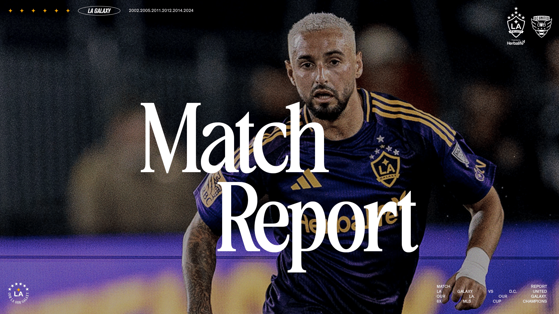 Match Report: LA Galaxy Earn Third Consecutive Win at Home with 2-1 Victory Against D.C. United at Dignity Health Sports Park on July 12