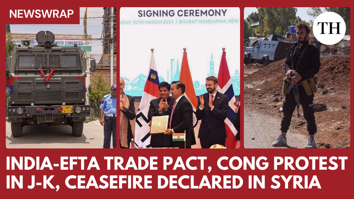 Watch: India-EFTA trade pact, Congress’ street protest in J-K, Ceasefire declared in Syria