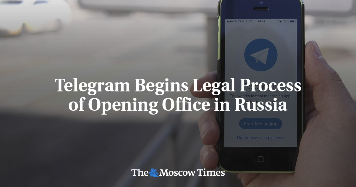 Telegram Begins Legal Process of Opening Office in Russia