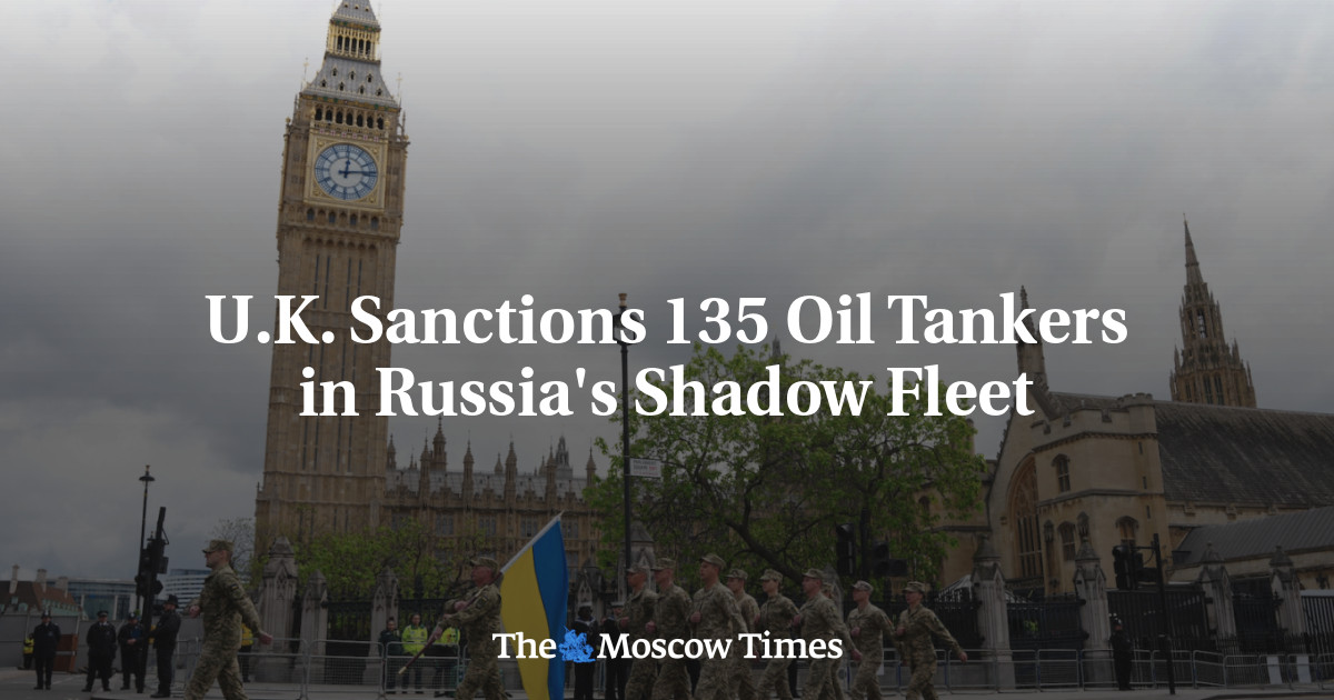 U.K. Sanctions 135 Oil Tankers in Russia's Shadow Fleet