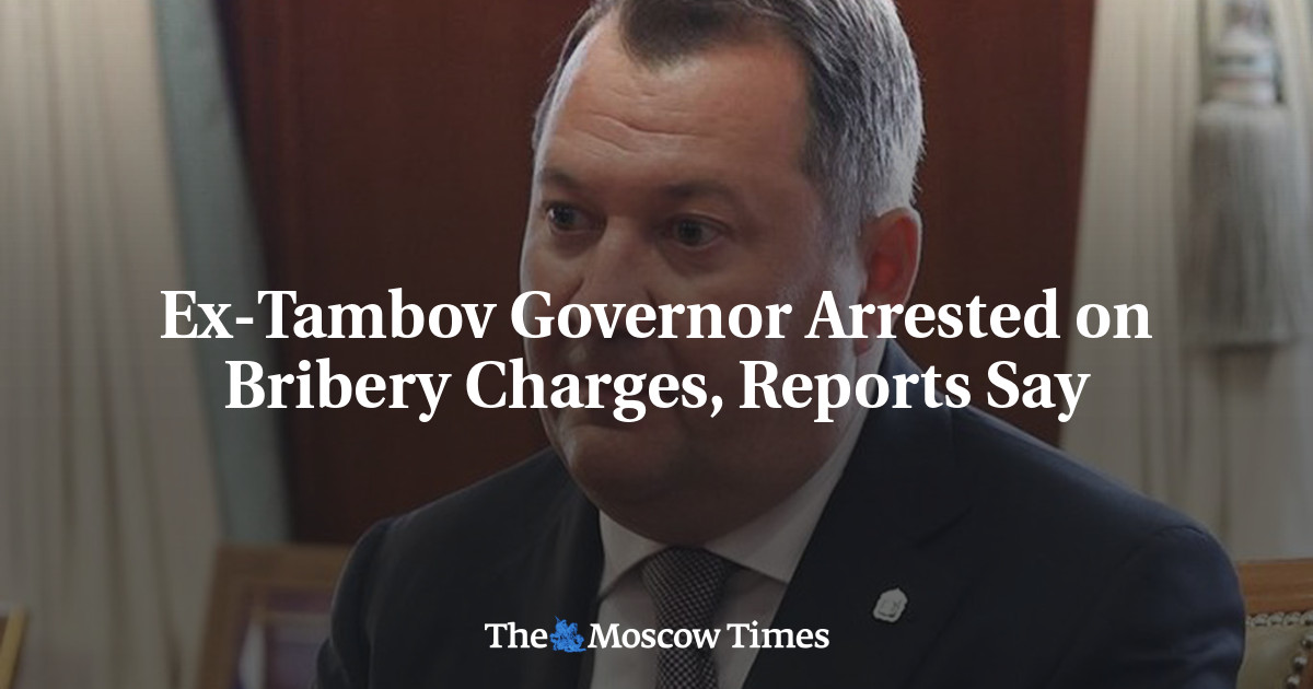 Ex-Tambov Governor Arrested on Bribery Charges, Reports Say