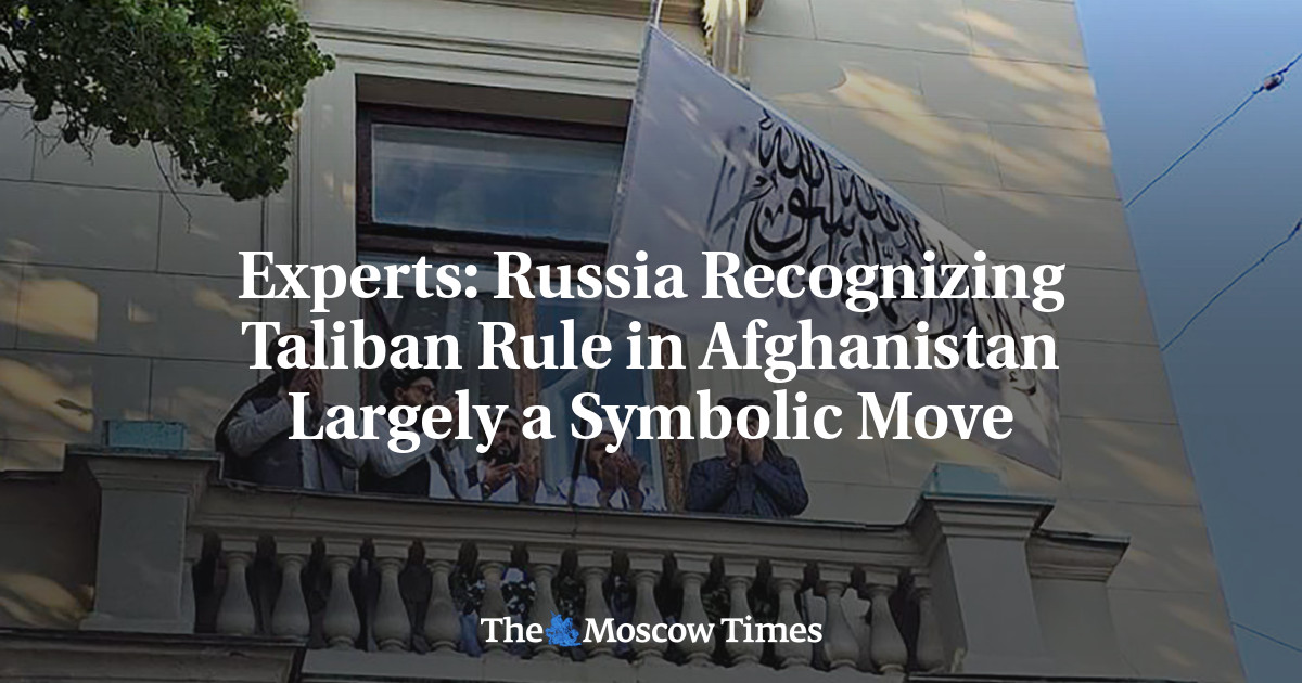 Experts: Russia Recognizing Taliban Rule in Afghanistan Largely a Symbolic Move