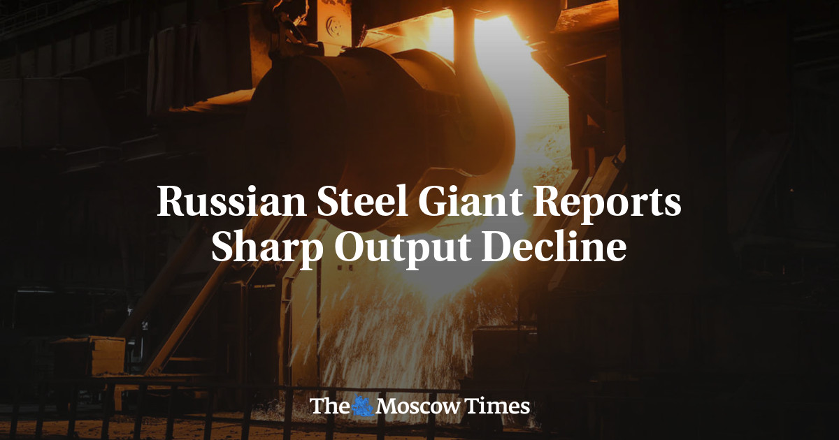 Russian Steel Giant Reports Sharp Output Decline