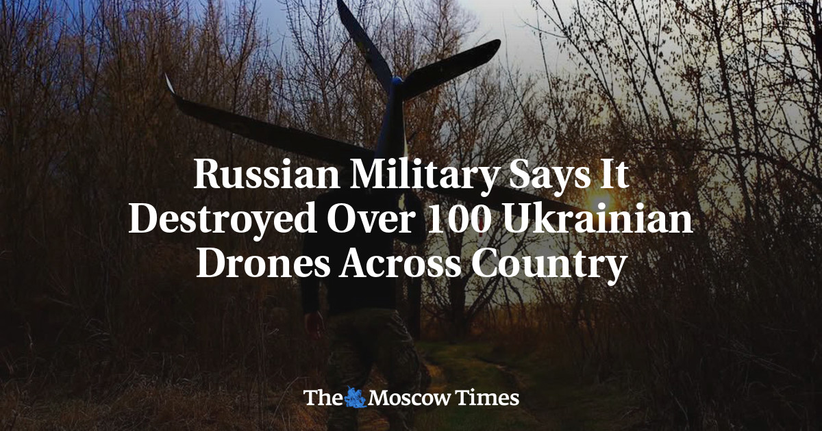 Russian Military Says It Destroyed Over 100 Ukrainian Drones Across Country