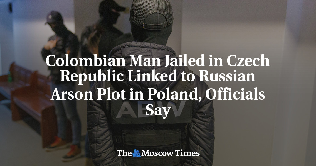 Colombian Man Jailed in Czech Republic Linked to Russian Arson Plot in Poland, Officials Say