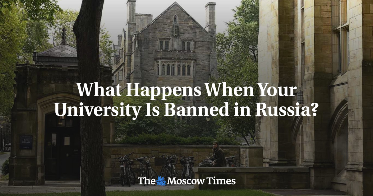 What Happens When Your University Is Banned in Russia?