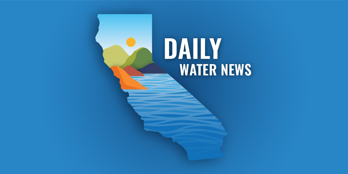 DAILY DIGEST, 7/11: State officials say federal cuts threaten California’s environment; San Joaquin Valley Water Blueprint pushes for bold water reforms; Neutral ENSO conditions likely to last into winter; Trump’s climate research cuts are unpopular, even with Republican voters; and more ...