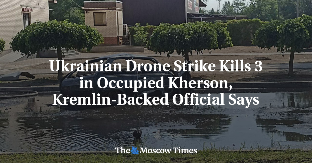 Ukrainian Drone Strike Kills 3 in Occupied Kherson, Kremlin-Backed Official Says