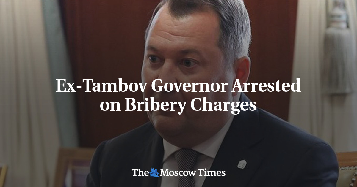 Ex-Tambov Governor Arrested on Bribery Charges