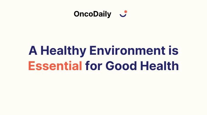A Healthy Environment is Essential for Good Health - Servier