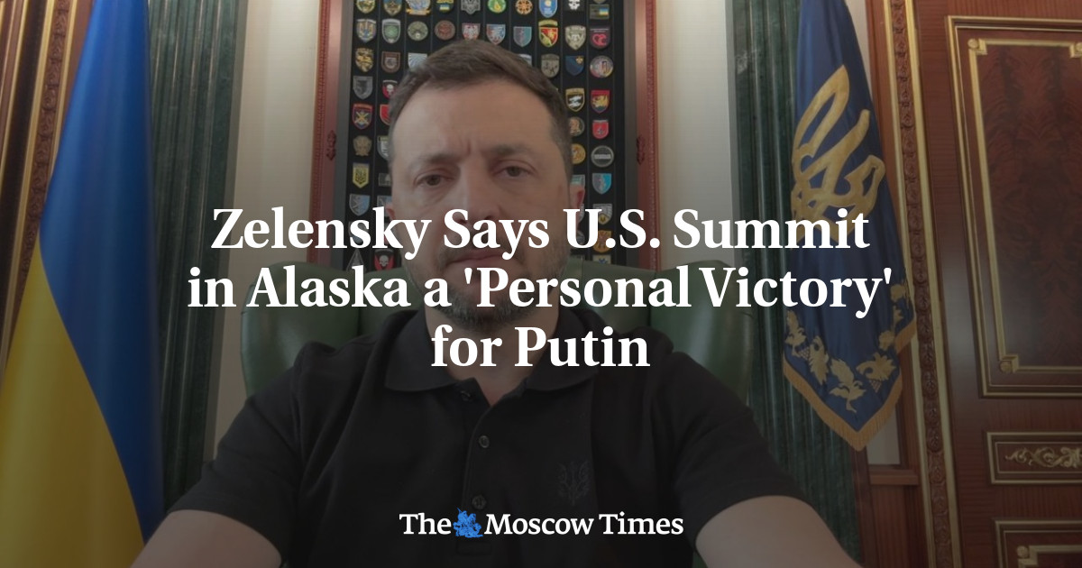 Zelensky Says U.S. Summit in Alaska a 'Personal Victory' for Putin