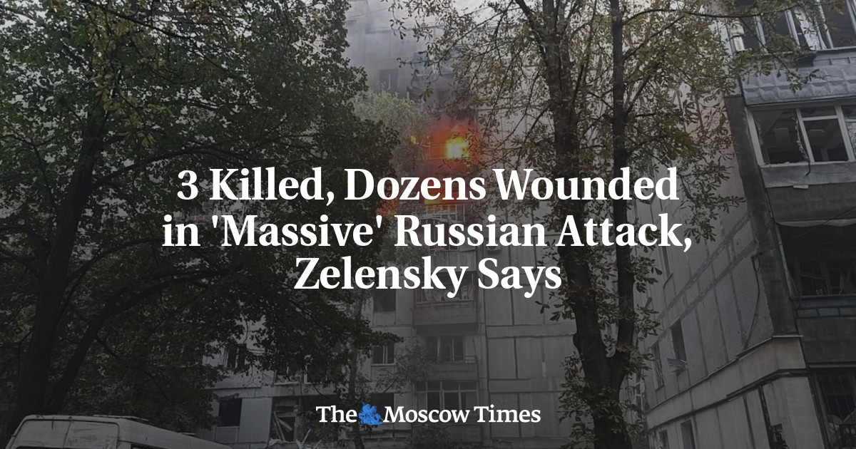 3 Killed, Dozens Wounded in 'Massive' Russian Attack, Zelensky Says