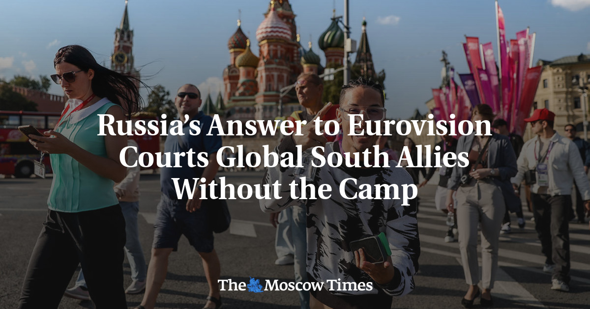 Russia’s Answer to Eurovision Courts Global South Allies Without the Camp