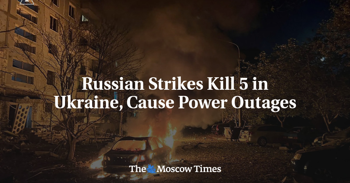 Russian Strikes Kill 5 in Ukraine, Cause Power Outages